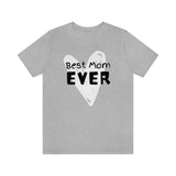 Mom shirt, Best Mom Ever, Gift for Mom, Mother's day gift, mom tshirt, best mom shirt, mama shirt, mommy shirt, mom heart shirt, I love mom