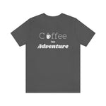 Coffee adventure shirt, coffee first, hiking shirt, camping clothing, funny morning shirt, outdoor tshirt, gift for adventurer