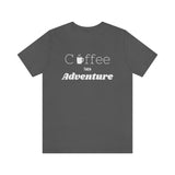 Coffee adventure shirt, coffee first, hiking shirt, camping clothing, funny morning shirt, outdoor tshirt, gift for adventurer